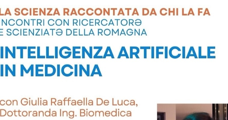 La scienza raccontata da chi la fa: Intelligenza Artificiale in Medicina